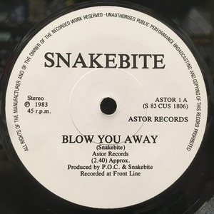 SNAKEBITE / BLOW YOU AWAY / THIN ICE (UK-ORIGINAL)