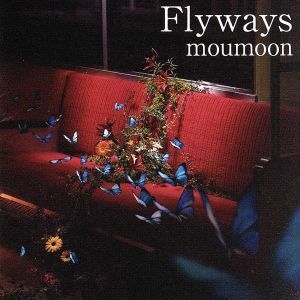 Flyways/moumoon