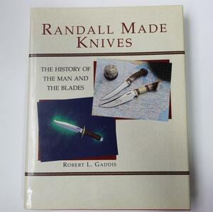 【最高の一冊★】ランドール カスタム ナイフ Randall★豪華本★洋書　Randall Made Knives