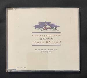 角松敏生/TEARS BALLAD/プロモ用3曲入りCD/1991年/美品！