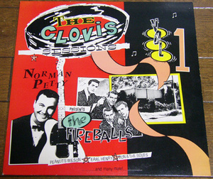 The Clovis Sessions Vol.1 - LP/ 50s,ロカビリー,Jack Huddle,Peanuts Wilson,Don Webb,Don & The Roses,Fireballs,Bob Montgomery,Charly