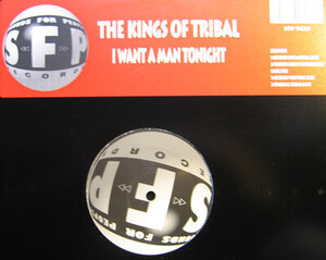 米12 The Kings Of Tribal I Want A Man Tonight SFP9627 SFP Records /00250