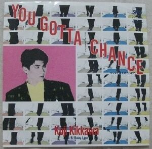 シングル 吉川晃司 You Gotta Chance ユー・ガッタ・チャンス