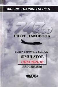 新品 Captain Mike Ray 747-400 Pilot Handbook ボーイング シミュレーター 攻略本