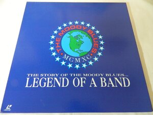 （ＬＤ：レーザーディスク）ＬＥＧＥＮＤ ＯＦ Ａ ＢＡＮＤ／ザ・ストーリー・オブ・ムーディ・ブルース【中古】