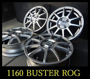 【1160】T6005104◆BUSTER ROG◆14x4.5J 4穴 PCD100 +43◆4本◆ ライフ　ワゴンＲ など