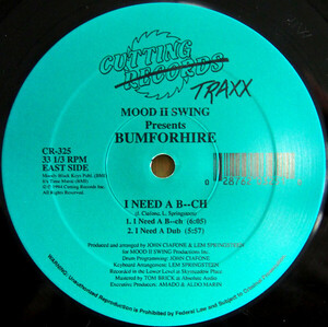 米12 Mood II Swing Presents Bumforhire I Need A B-ch CR325 Cutting Traxx /00250