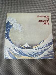 ね1-f08【匿名配送・送料込】洋書　INVITATION TO JAPANESE ARTS　SHOGAKUKAN