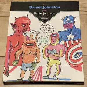 DANIEL JOHNSTON ダニエル・ジョンストン画集