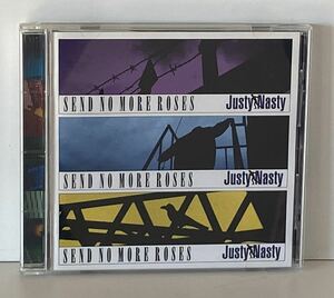 中古CD　Justy Nasty SEND NO MORE ROSES ジャスティナスティ　帯付き