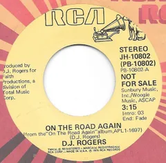 米7” D. J. Rogers On The Road Again JH10802 RCA Victor /00080