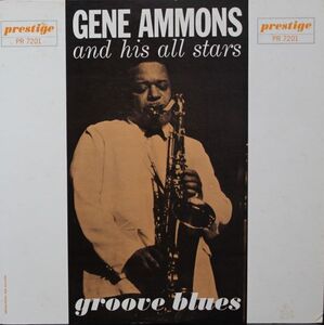 LP　◆日本盤◆Gene Ammons And His All Stars* Groove Blues　(SMJ-6555 M) mono