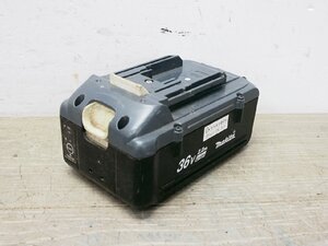 ☆【1H1111-14】 makita マキタ バッテリ BL3622A 36V ジャンク