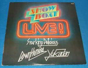 ☆LP●V.A.「SHOW BOAT LIVE !」憂歌団/スターキング・デリシャス/ダウンホーマーズ/しーちゃんブラザース●