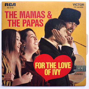 7 THE MAMAS AND THE PAPAS[FOR THE LOVE OF IVEY]フランス独自ORG! ママスアンドパパス