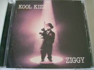 ZIGGY【KOOL KIZZ】