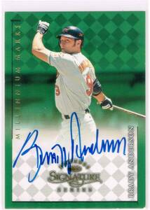 MLB 1998 Donruss Signature Millennium Marks Autograph Brady Anderson 461/800 Auto ドンラス 直筆サイン ブレイディ・アンダーソン