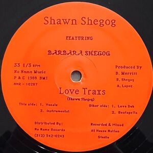 米12 Shawn Shegog Featuring Barbara Shegog Love Traxs NNR10287 No Name /00250