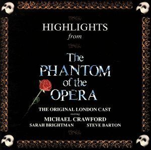 【輸入盤】Highlights From The Phantom Of The Opera: The Original Cast Recording (1986 London Cast)/(V.A.)