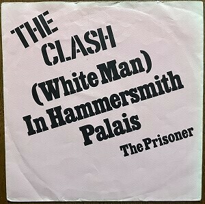 試聴可 The Clash - (White Man) In Hammersmith Palais orig 7