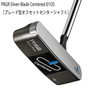 新品■プロギア■2024.7■SILVER-BLADE■CENTERED-01OS■34.0■ブレード型オフセットセンターシャフト■正規品■