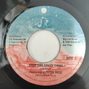 COLDCUT Featuring JUNIOR REID／STOP THIS CRAZY THING アナログ盤7インチシングルレコード