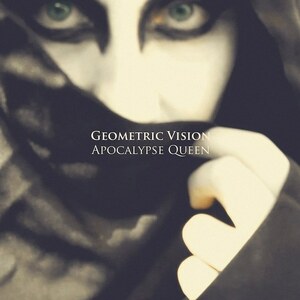 Geometric Vision - Apocalypse Queen 12" EP featuring Volkan Caner of She Past Away Orculo Records New Dark Wave Post Punk