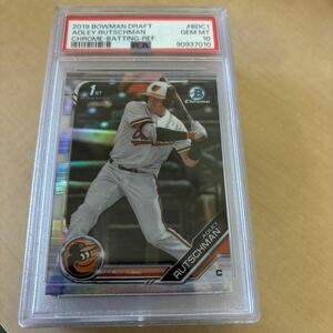 PSA10 2019 BOWMAN DRAFT 1st Base Chrome Refractor ADLEY RUTSCHMAN ORIOLES