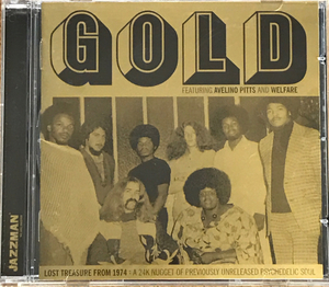 【送料無料】Gold Feat. Avelino Pitts And Welfare- Lost Treasure From 1974 / Jazzman, RARE GROOVE A to Z 完全版 掲載