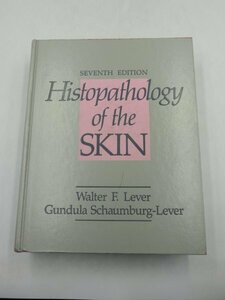 【中古現状品】洋書 医学書 Histopathology of the Skin Walter F.Lever Gundula Schaumburg-Lever 1FA-T80-6MA845