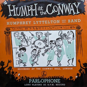  ☆HUMPHREY LYTTELTON&HIS BAND/HUMPH AT THE CONWAY1954‘UK GOLD PARLOPHONE