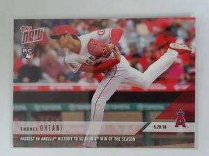 RC TOPPS NOW 2018 大谷翔平 OHTANI SHOHEI 234 ルーキーカード