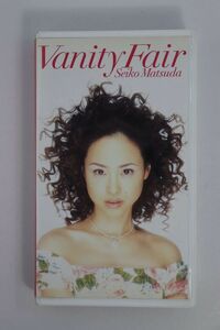 ■ビデオ■ＶＨＳ■Ｖａｎｉｔｙ　Ｆａｉｒ■松田聖子■中古■