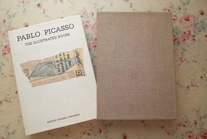 15552/パブロ・ピカソ 挿絵 挿画 カタログレゾネ Pablo Picasso The Illustrated Books Catalogue Raisonne 1983年 Patrick Cramer