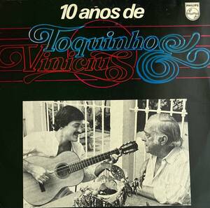 [ LP / レコード ] Toquinho & Vinicius / 10 Anos De Toquinho & Vinicius ( World / Brazil / MPB ) Philips - 6349.404 ワールド 