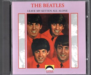 CD【LEAVE MY KITTEN ALL ALONE (Hungary 1993年)】Beatles ビートルズ