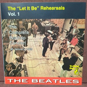 ■T15■　ザ　ビートルズ　のアルバム「The ‘Let It Be‘　Reharsals.Vol. 1 The Complete Rooftop Concert January 30 1969」海外盤。