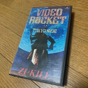 VHS ZI:KILL ジキル VIDEO ROCKET ビデオロケット TOKYO SIDE 初回プレス ホログラムジャケット仕様 板谷祐