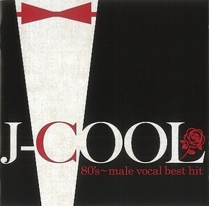 J-COOL 男性ヴォーカル ベスト・ヒット CD