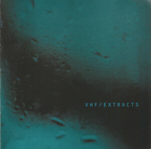 VHF/Extracts,CD,USE,Genre: Electronic, Jazz Style: Free Improvisation, Experimental,1999年、USA盤、送料：180円から。