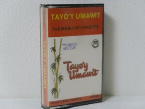 カセットテープ★MABUHAY SINGERS/Tayo