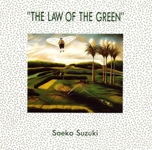 CD Saeko Suzuki The Law Of The Green 32MD1005 Midi Inc. /00110