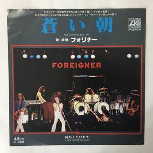 FOREIGNER BLUE MORNING, BLUE DAY