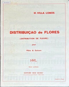 ヴィラ＝ロボス 花の分布 (フルート+ギター)輸入楽譜 Villa-Lobos Distribuicao de flores pour flute et guitare 洋書