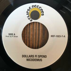 ★送料込み/1989/NY Dancehall Big Tune/Killer/人気フロー【Nicodemus - Dollars Fi Spend】7inch Eclipse Records/Gold Shop US Reissue