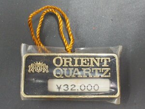 オリエント ORIENT オールド クォーツ 腕時計用 新品販売時 展示タグ プラタグ Cal: 660102