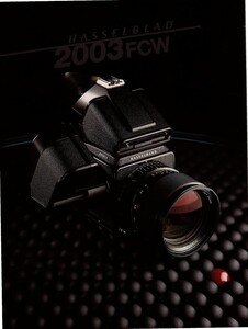 Hasselblad ハッセルブラッド 2003 FCW の カタログ (未使用美品)