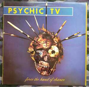 PSYCHIC TV Force The Hand Of Chance 英盤アルバム