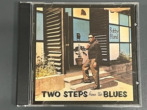 BOBBY BLAND / TWO STEPS FROM THE BLUES