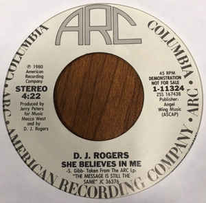 D. J. Rogers / She Believes In Me 7インチ プロモ ARC 1980 US盤 sweet soul